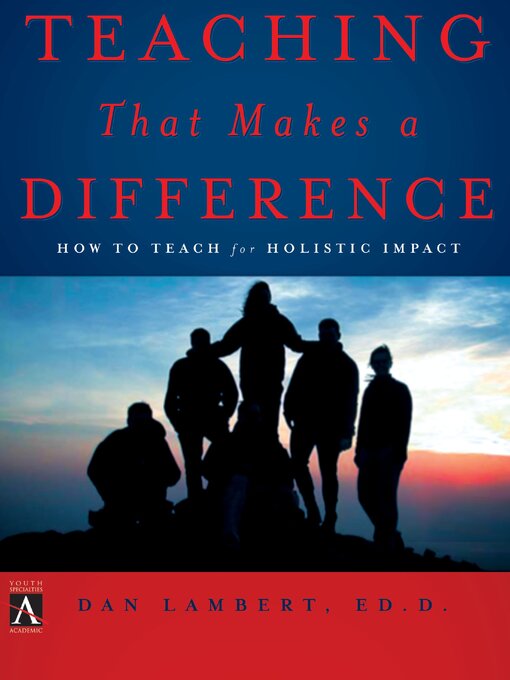 Teaching That Makes a Difference (eBook): How to Teach for Holistic Impact